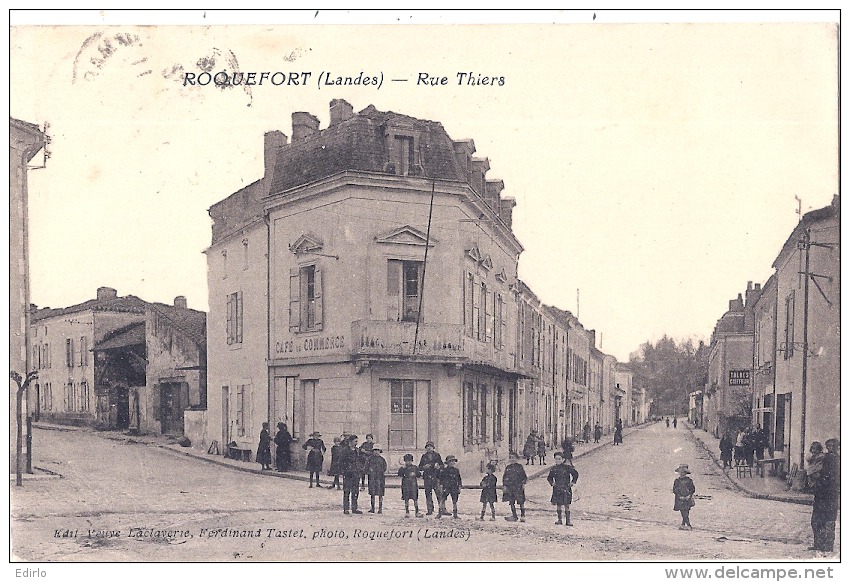 ***** 40 ****  ROQUEFORT  Rue Thiers Animée TTBE  Timbrée - Roquefort