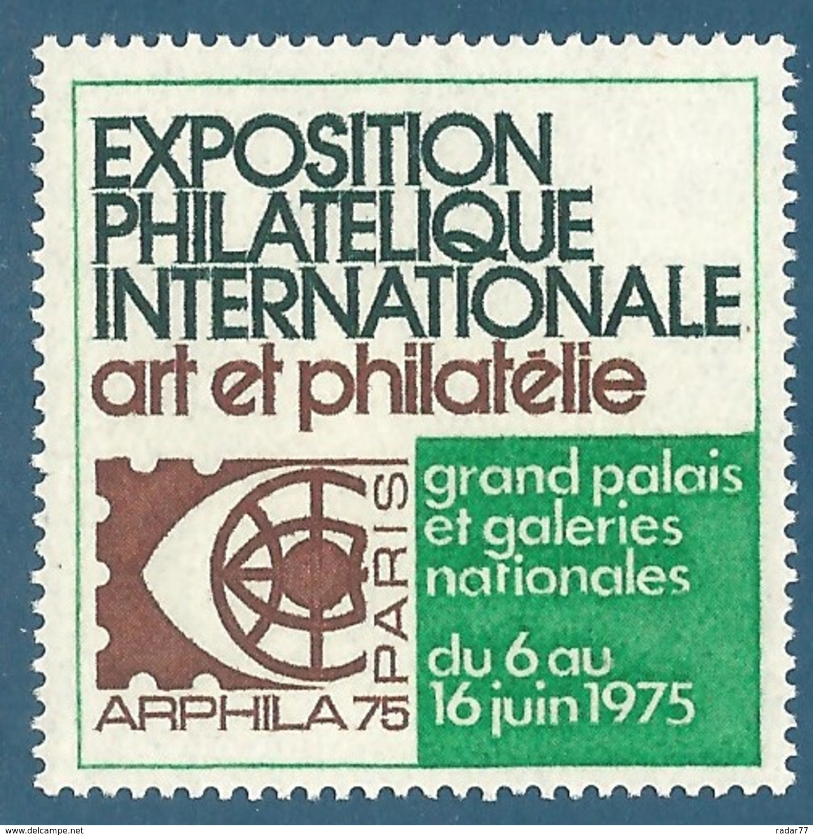 Vignette Gommée N°20 ARPHILA 75 - Exposition Philatélique Internationale Art Et Philatélie - Paris 1975 - Briefmarkenmessen