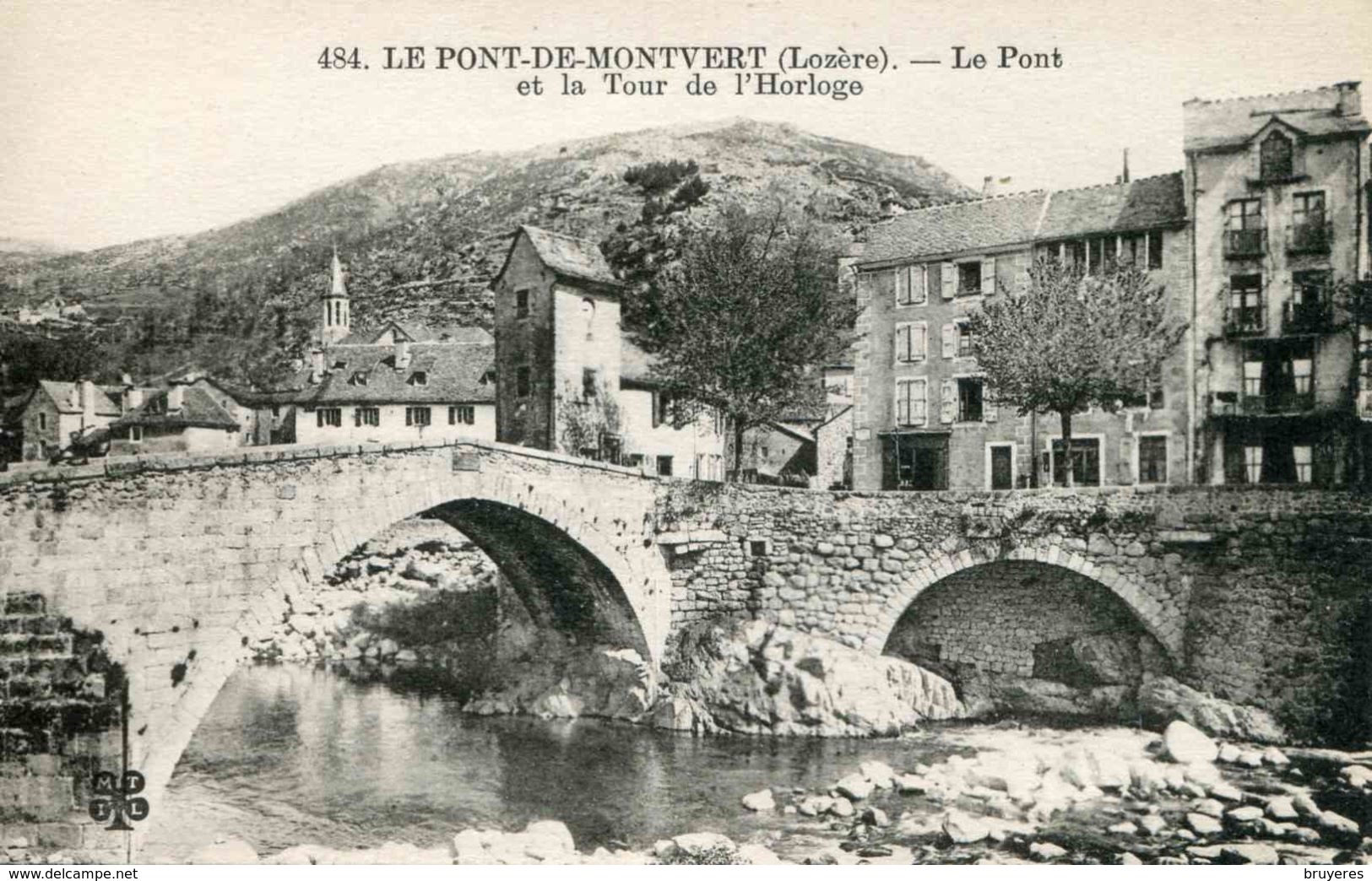 484   LE PONT DE MONTVERT - Le Pont Et La Tour De L'Horloge - Le Pont De Montvert