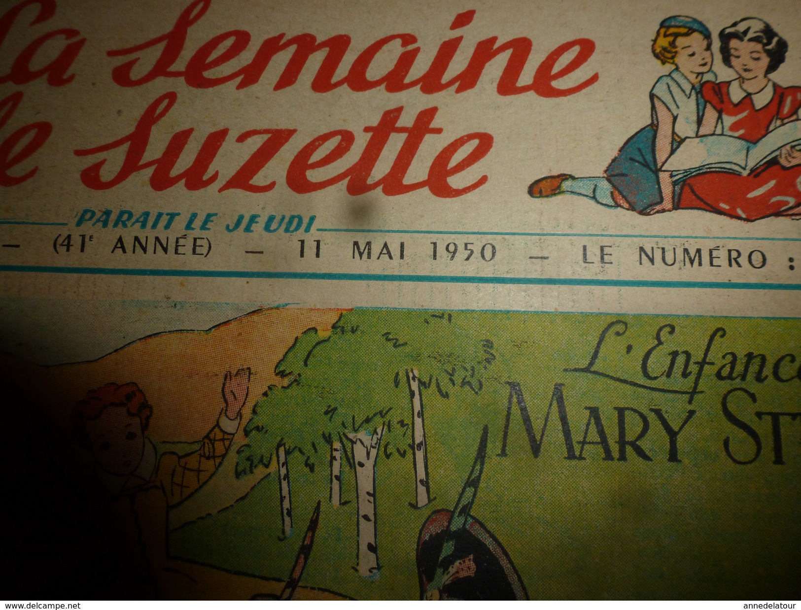 1950 LSDS (La Semaine de Suzette):L'Enfance de Mary Stuart ; Ma NORMANDIE (Nez de Jobourg,Lisieux,Mt Saint -Michel) ,etc