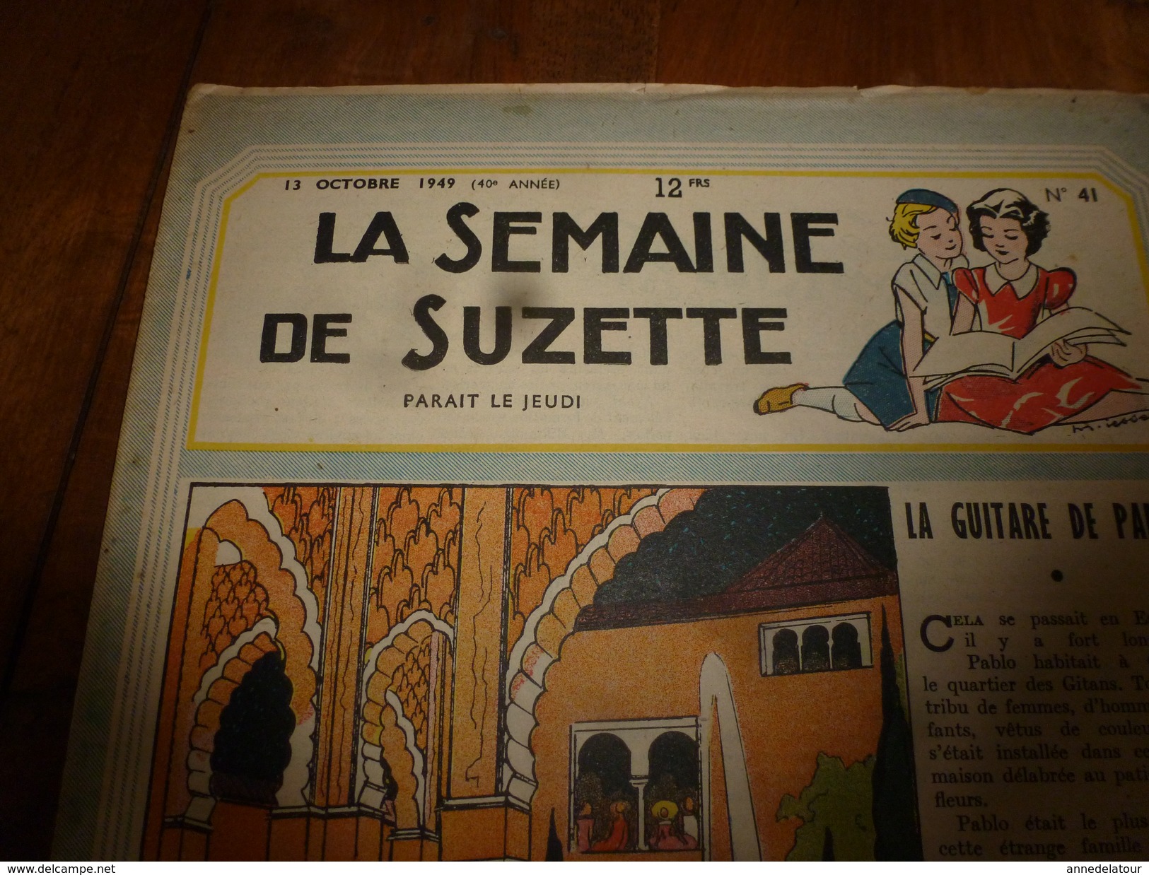 1949 LSDS  (La Semaine De Suzette) : La GUITARE Du GITAN PABLO De GRENADE (Espagne); ; Etc - La Semaine De Suzette