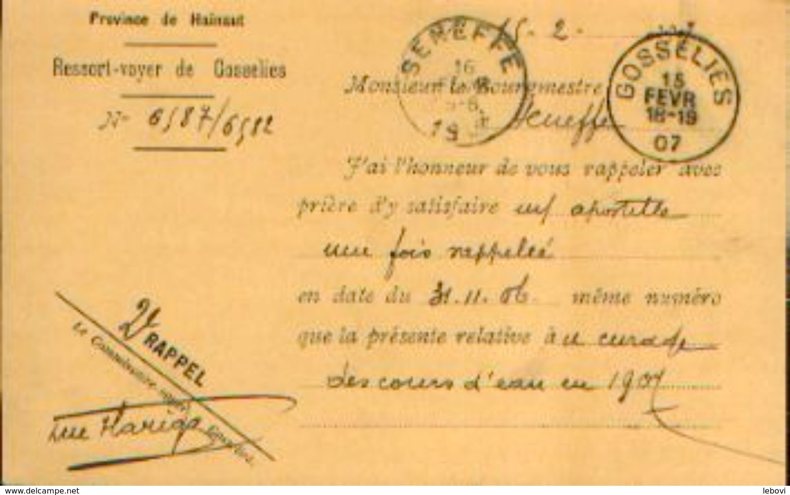 Carte Postale Administrative Du Ressort-voyer De GOSSELIES Vers SENEFFE (15/02/1907) Ayant Circulé En Franchise Postale - Franchise