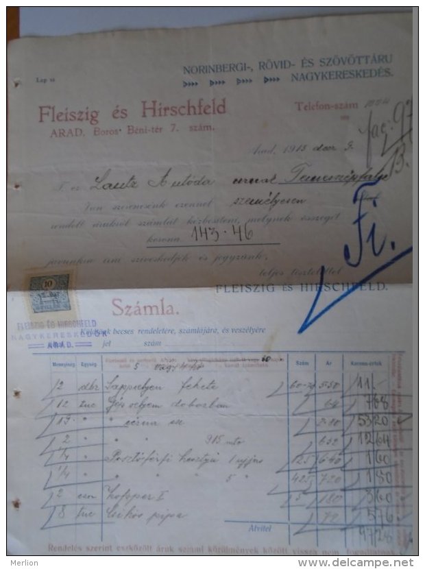 AV508.11  Invoice Faktura - Hungary  ARAD   1913 -Fleiszig és Hirschfeld -silk - Temesszépfalu - Österreich