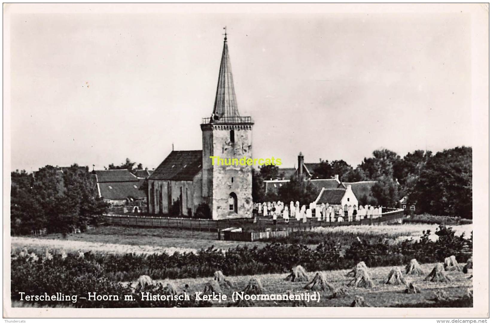 CPSM PHOTO FOTO TERSCHELLING HOORN MET HISTORISCH KERKJE NOORMANNENTIJD - Terschelling