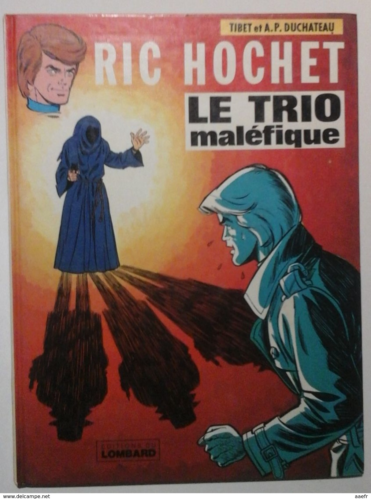 Ric Hochet - Le Trio Maléfique - Tibet & Duchateau - Lombard 1978? - Réf. 21a78? - Ric Hochet