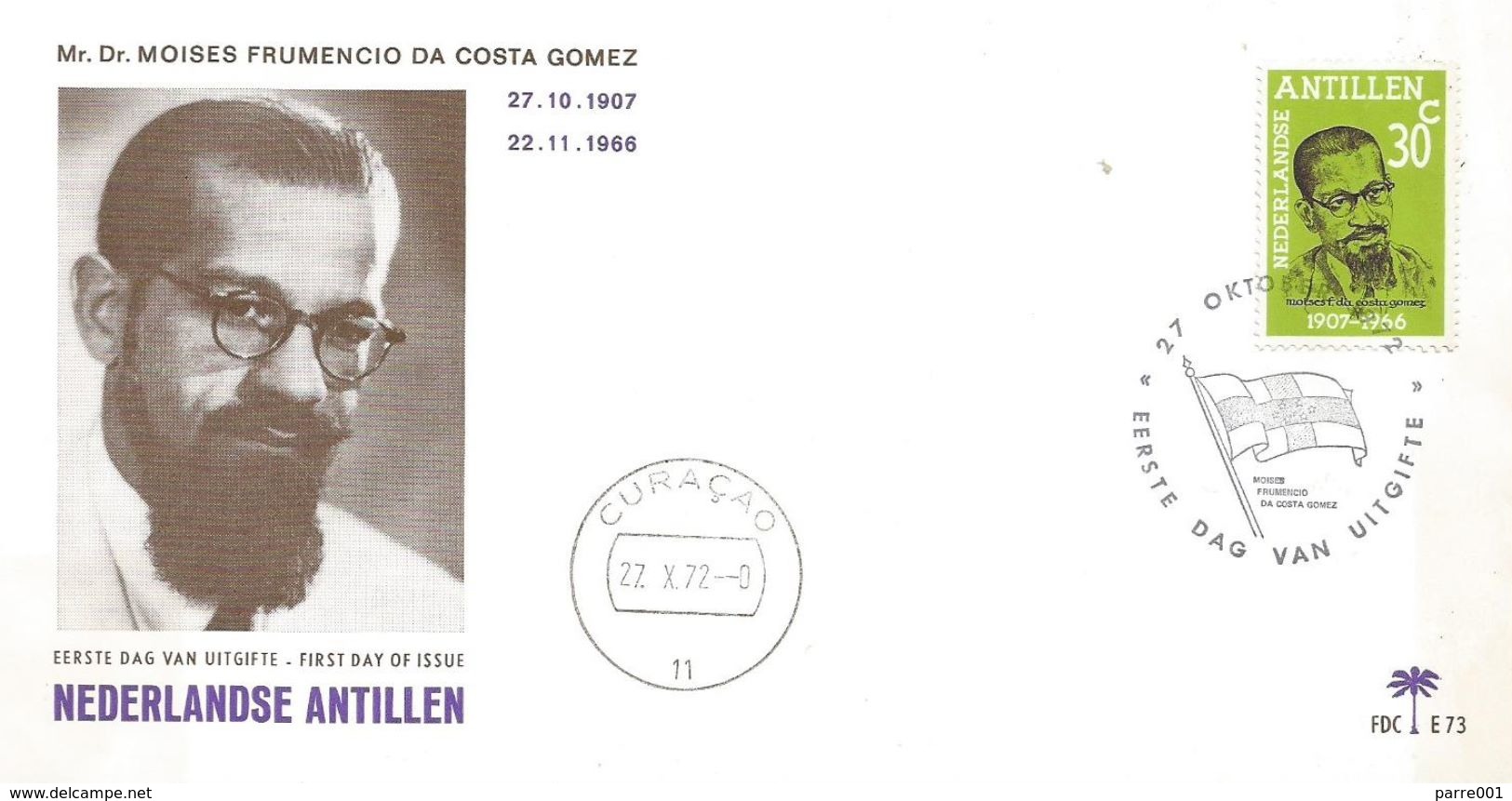 Netherlands Antilles 1972 Curacao Flag M.F. Da Costa Gomez (1907-1966) Politician FDC Cover - Briefe