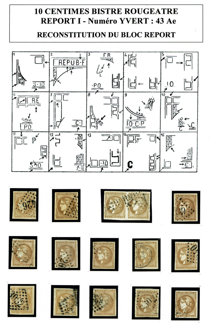O N°43Ae, 10c BISTRE ROUGEATRE Report I: Bloc Report De 15 Exemplaires Reconstitué Comprenant 1 Paire, Tous TB/SUP. R.R. - 1870 Emissione Di Bordeaux
