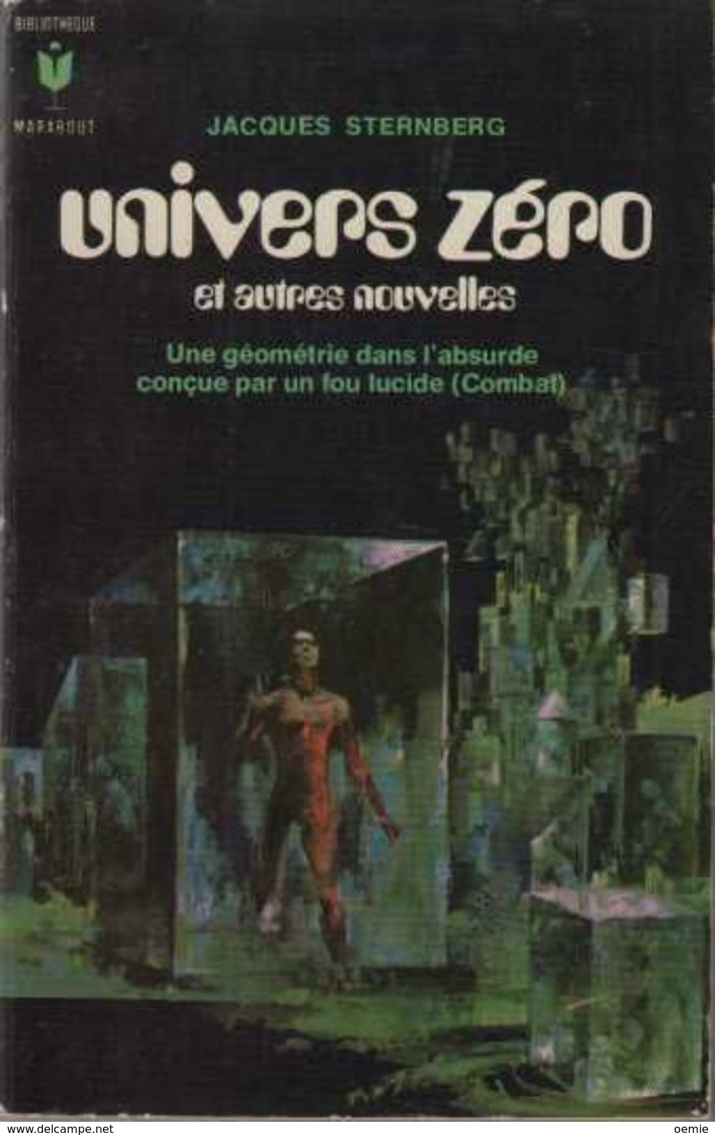 UNIVERS ZERO ET AUTRES NOUVELLES  °°°°° JACQUES STERNBERG - Marabout SF