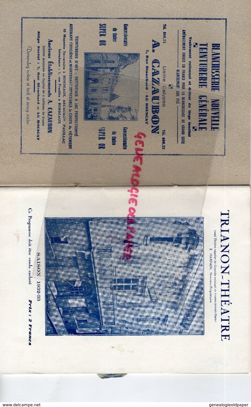 33- BORDEAUX- PROGRAMME THEATRE TRIANON SAISON 1932-33-A.CAZAUBON LE BOUSCAT-UNIVERSAL HOTEL-DARCY-CASTERA-LOUIS LEGER - Programma's