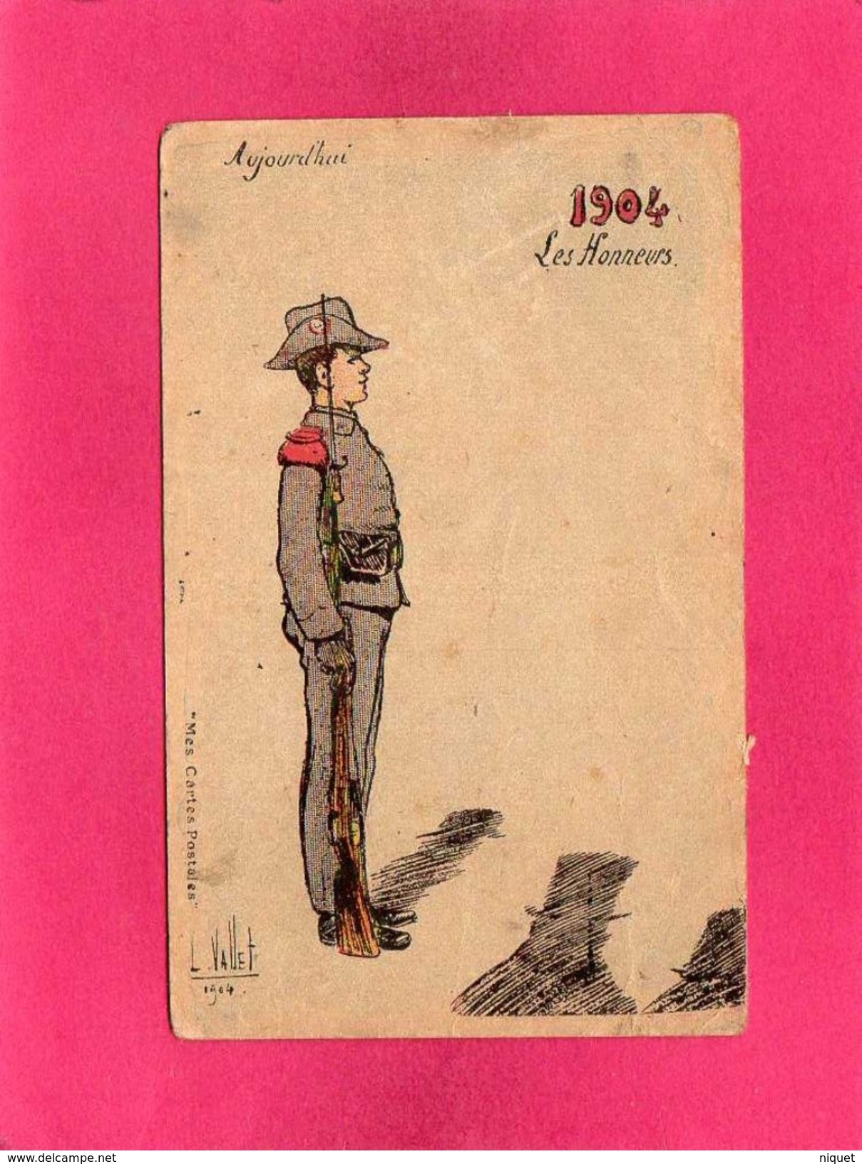 Illustration, L. Vallet, Aujourd'hui 1904, Les Honneurs, (Mes Cartes Postales) - Vallet, L.