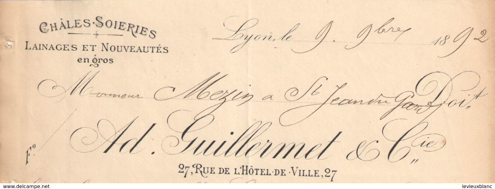 Facture Ancienne/ Châles Soieries/ Mézin Saint Jean Du Gard/Guillermet & Cie/rue Hôtel De Ville/LYON/1892   FACT243 - Textile & Clothing