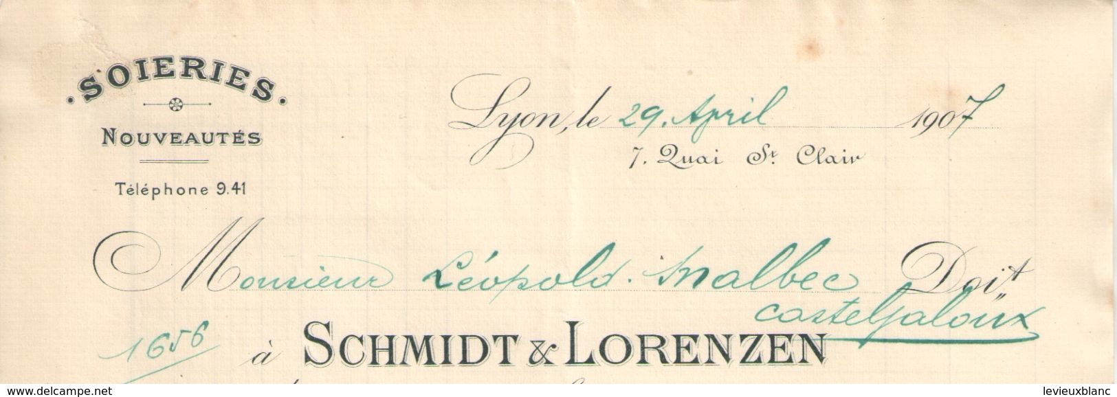 Facture Ancienne/ Soieries & Nouveautés/ Schmidt & Lorenzen /Quai St Clair / LYON/ Snalbec /Casteljaloux /1907   FACT246 - Textile & Clothing