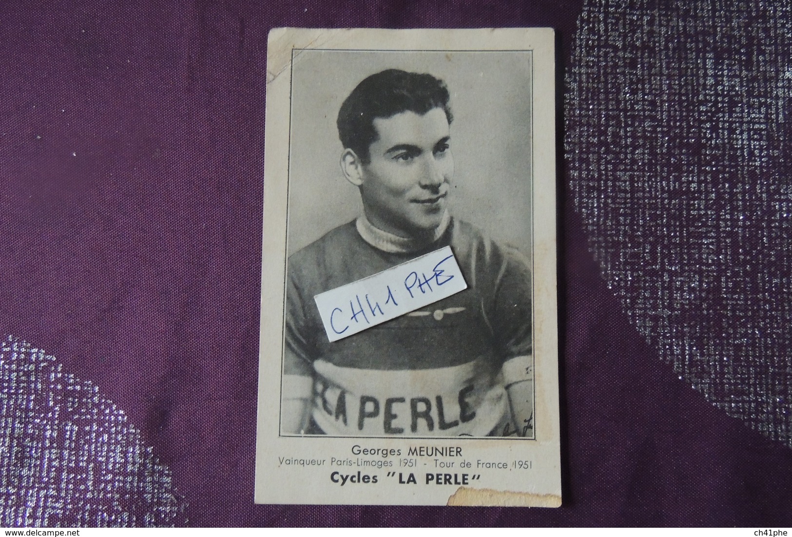 GEORGES MEUNIER VAINQUEUR PARIS LIMOGES 1951 - TOUR DE FRANCE 1951 CYCLE "LA PERLE" / CYCLISME VELO PETITE REINE / RARE - Sporters