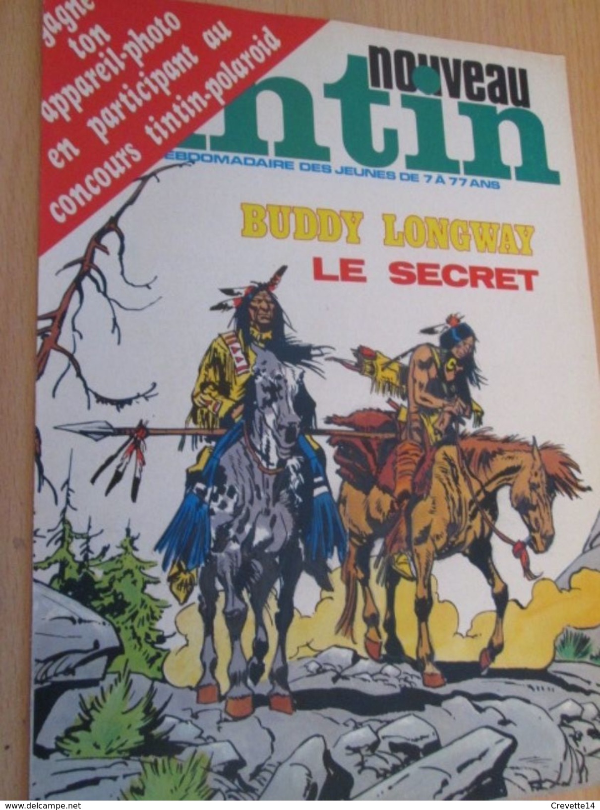 Page De Revue Des Années 70/80 : SUPERBE COUVERTURE DE LA REVUE  TINTIN : BUDDY LONGWAY Indien Vaut Mieux Que 2 Tu L'aur - Buddy Longway