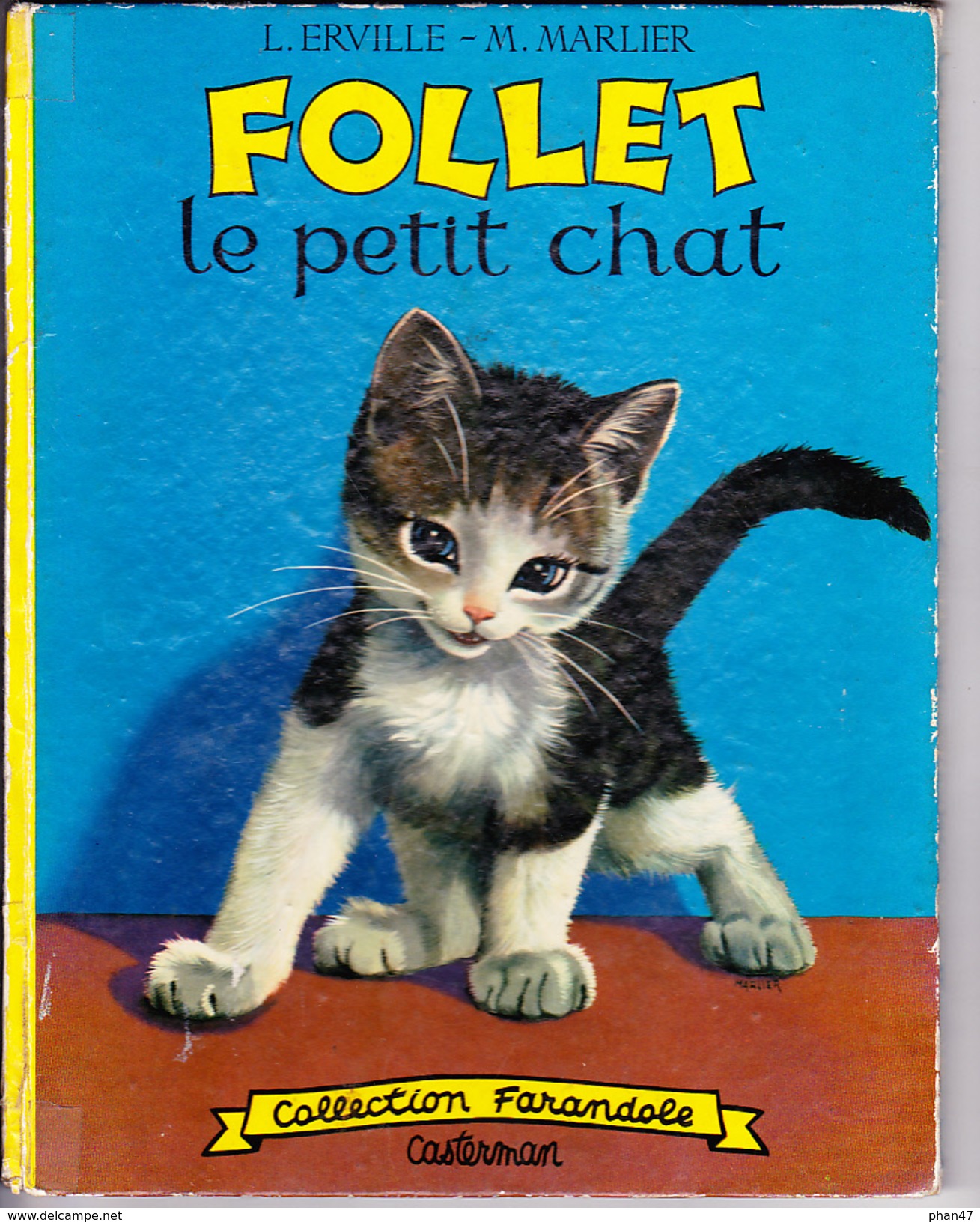 FOLLET LE PETIT CHAT, Lucienne ERVILLE, Aquarelles Marcel MARLIER, Collect. Farandole, Editions CASTERMAN 1958 - Casterman