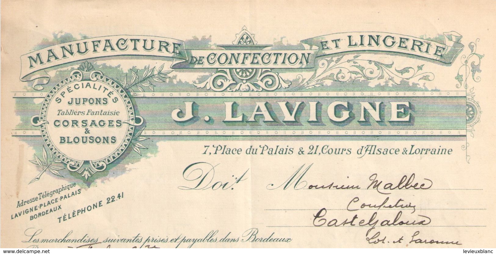 2 Facture Commerciales Anciennes/Manufacture De Confection Et Lingerie/J LAVIGNE/ Bordeaux/Place Du Palais/1910  FACT287 - Textile & Clothing