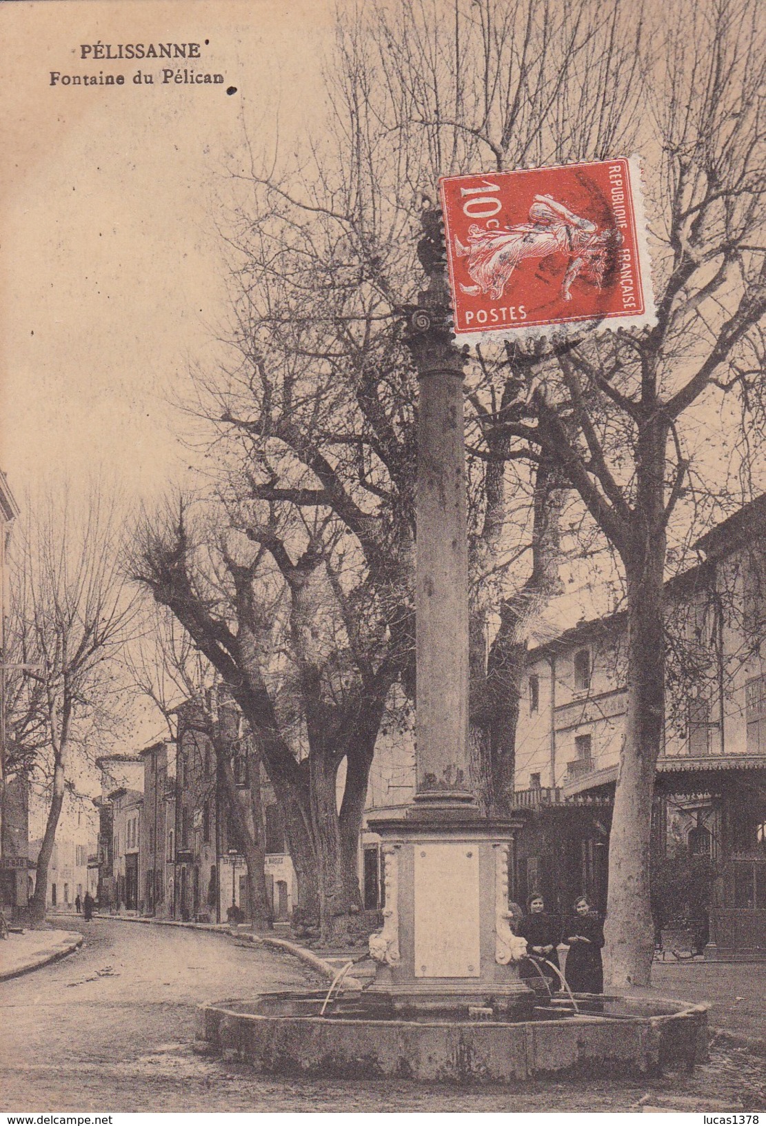 13 / PELISSANNE / FONTAINE DU PELICAN - Pelissanne