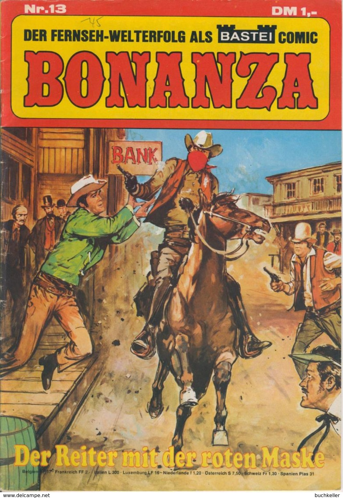 Bonanza Nr. 13: Der Reiter Mit Der Roten Maske - Bastei Verlag - Western-Comic - Autres & Non Classés