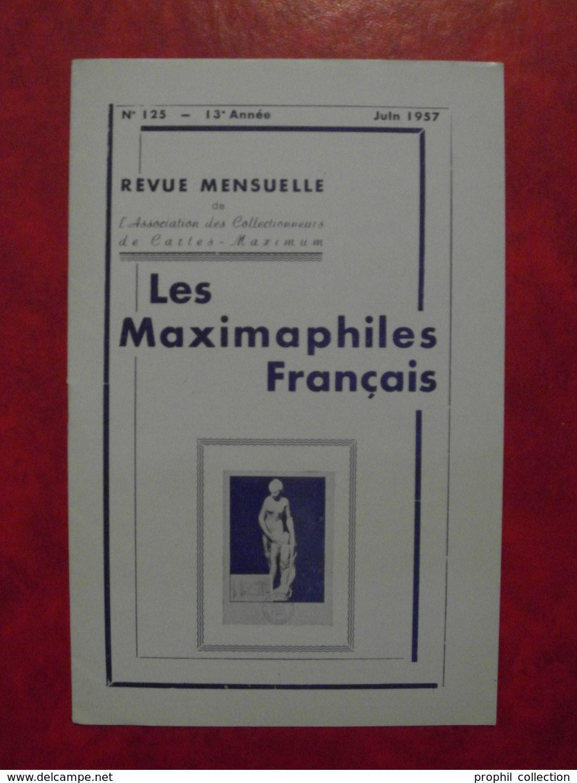 LES MAXIMAPHILES FRANÇAIS : REVUE MENSUELLE N°125 (1957) / ASSOCIATION DES COLLECTIONNEURS DE CARTES MAXIMUM (FRANCAIS) - Filatelia E Historia De Correos