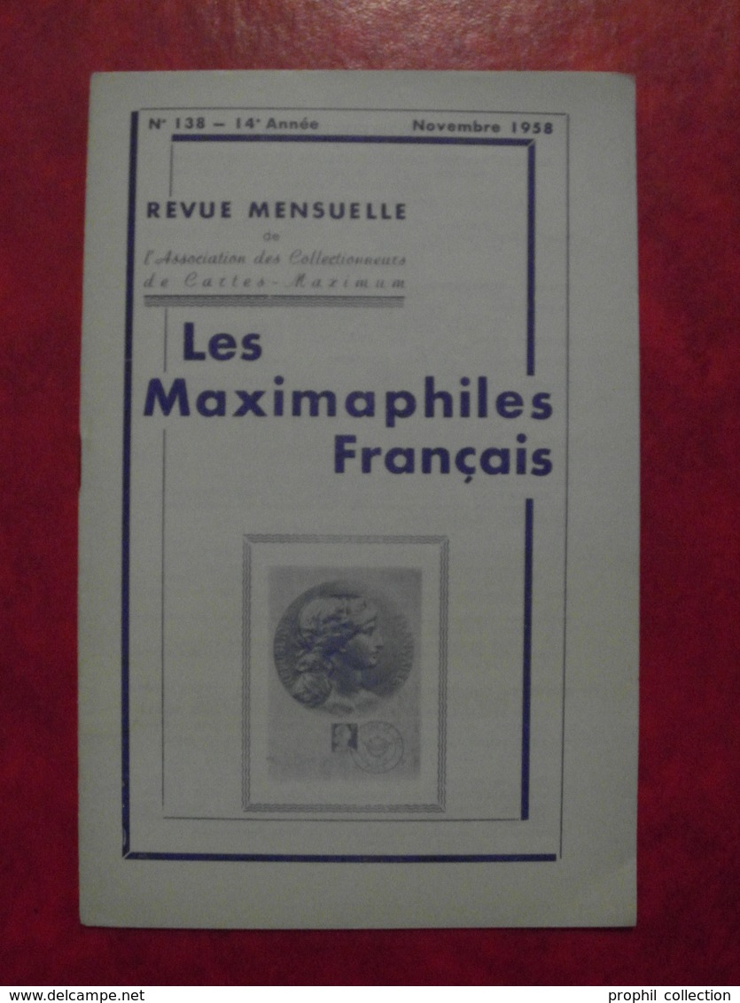 LES MAXIMAPHILES FRANÇAIS : REVUE MENSUELLE N°138 (1958) / ASSOCIATION DES COLLECTIONNEURS DE CARTES MAXIMUM (FRANCAIS) - Philately And Postal History