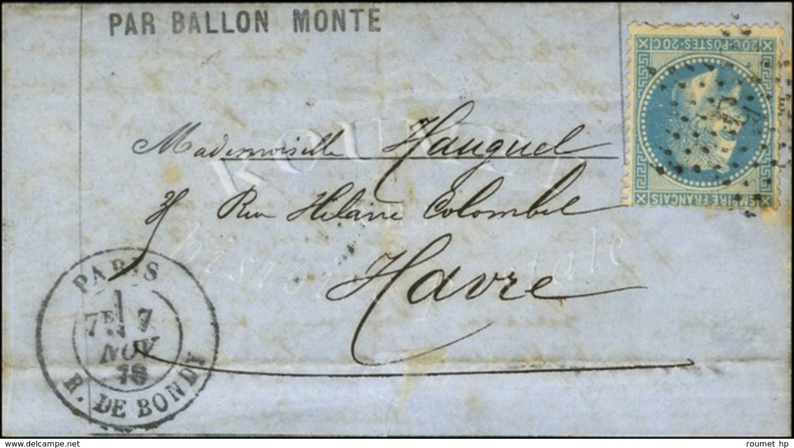 Etoile 5 / N° 29 Càd PARIS / R. DE BONDY 7 NOV. 70 Sur Lettre PAR BALLON MONTE Pour Le Havre, Au Verso Càd D'arrivée 9 N - Krieg 1870