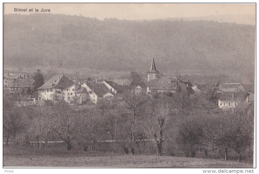 Bm - Cpa Gimel Et Le Jura (Vaud) - Gimel