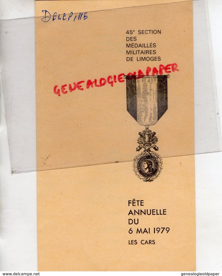 87- LES CARS- RARE MENU HOTEL MODERNE-MAISON BAYRAND-FETE ANNUELLE 6 MAI 1979- 45 E SECTION MEDAILLES MILITAIRES LIMOGES - Menus