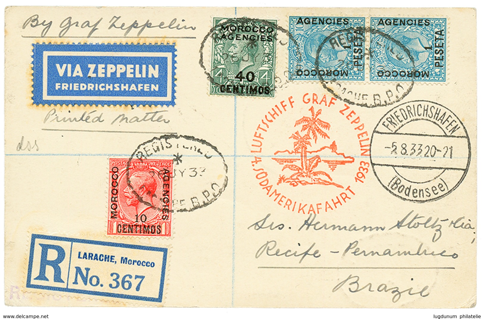 620 MAROC - ZEPPELIN : 1933 MAROC ANGLAIS 10c+ 40c+ 1P(x2) Obl. REGISTERED LARACHE + LUFTSCHIFF GRAF ZEPPELIN SUDAMERIKA - Sonstige & Ohne Zuordnung