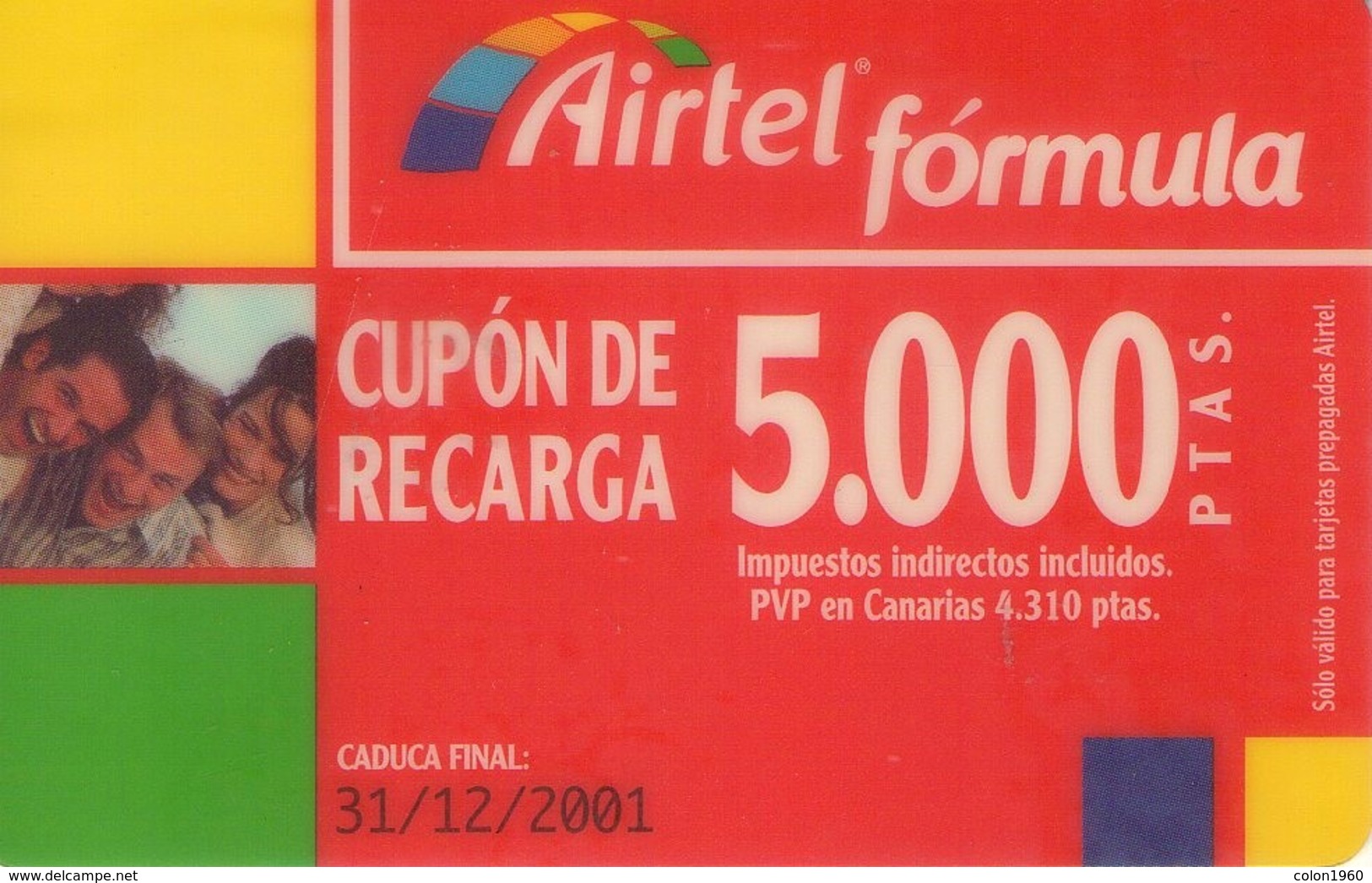 ESPAÑA. Acr-055. AIRTEL FORMULA - CUPON RECARGA 5000 PTAS. 31/12/2000. DURA. (194P) - Airtel