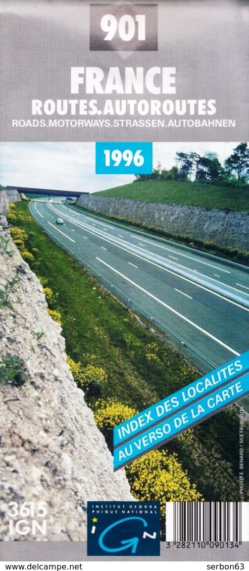 1 CARTE ROUTIERE IGN NEUVE 1996 N° 901 FRANCE ROUTES AUTOROUTES  INSTITUT GEOGRAPHIQUE NATIONAL - NOTRE SITE Serbon63 - Maps/Atlas