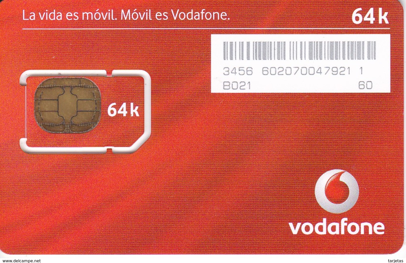 TARJETA DE ESPAÑA DE GSM-SIM  DE VODAFONE 64K (NUEVA-MINT) - Vodafone