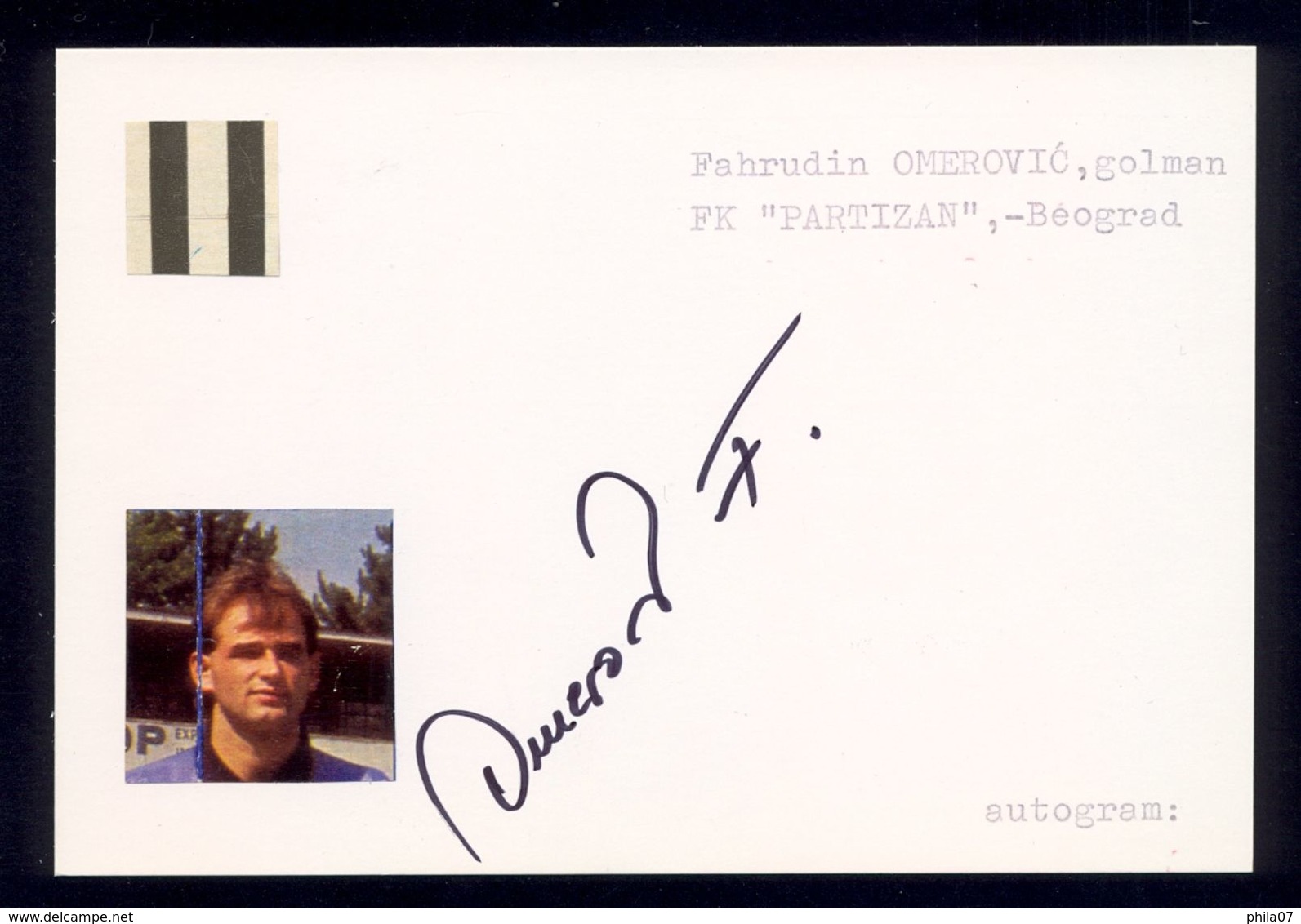 Fahrudin Omerovic - Original Authographs - Goalkeeper - FK Partizan / 2 Scans - Authographs