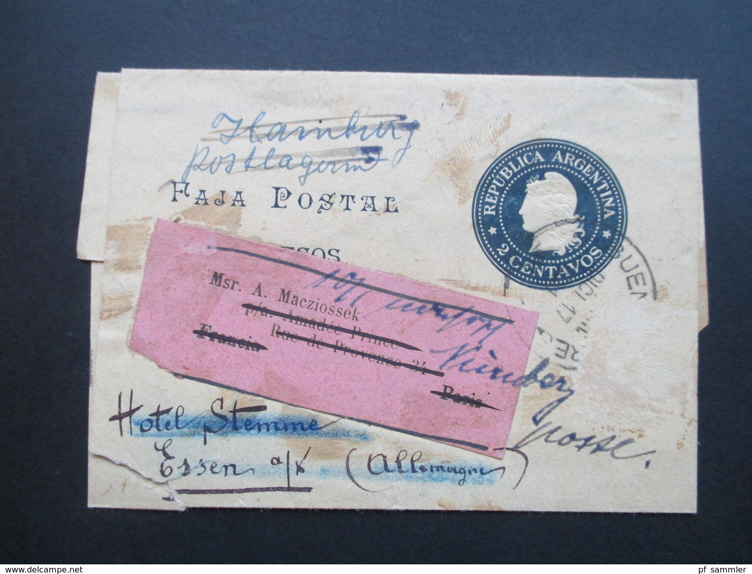 Argentinien 1902 Streifband Nach Paris über Hamburg Postlagernd über Essen Hotel Stemme Nach Nürnberg! Rühmann - Covers & Documents