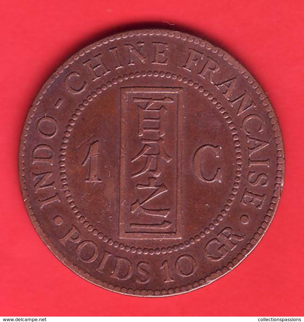 - FRANCE - Colonies Françaises. INDOCHINE. 1 Centime 1889 - - French Indochina