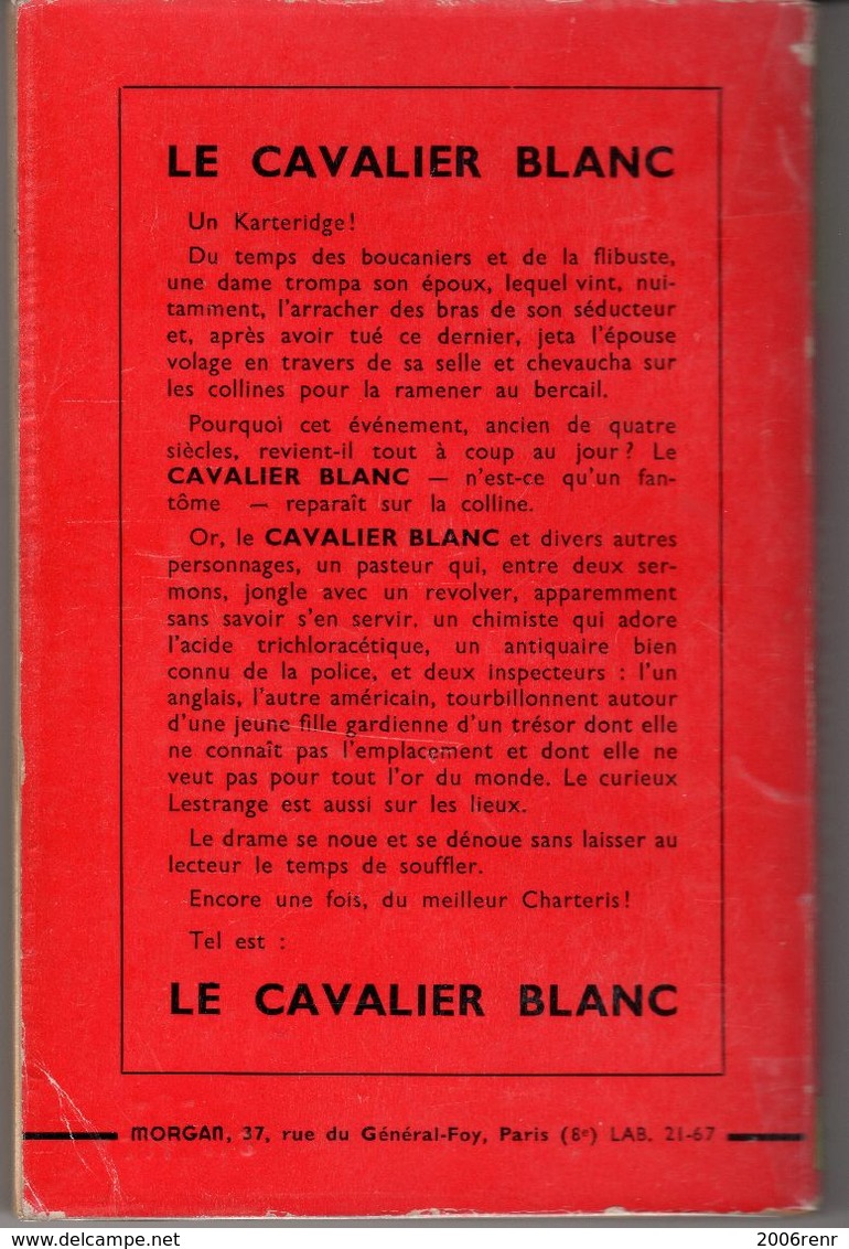 LE CAVALIER BLANC De LESLIE CHARTERIS EO. 1951 Bon état Rare. Voir SCAN RECTO/VERSO.. - Morgan