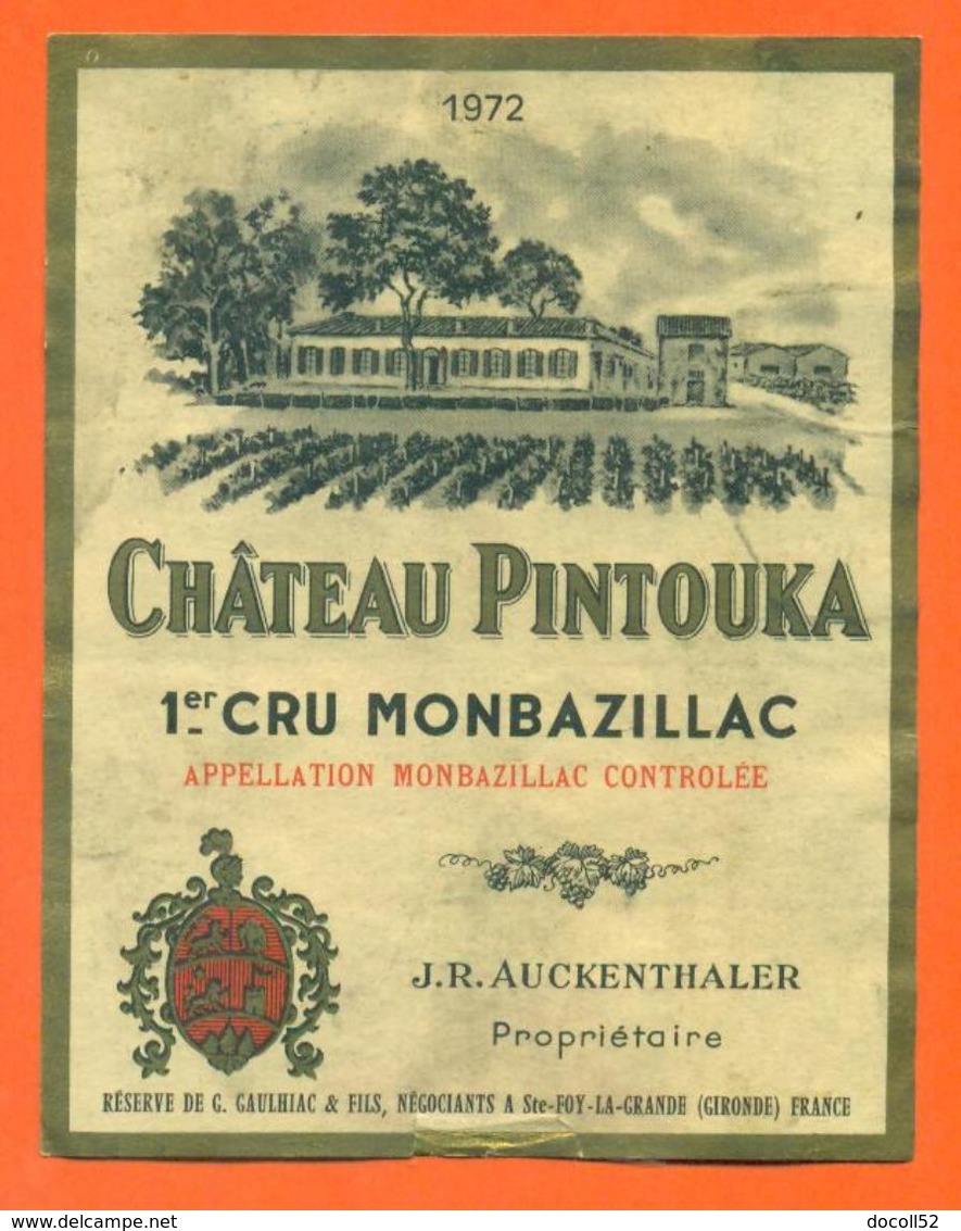 étiquette Ancienne Vin De Monbazillac Chateau Pintouka 1972 Auckenthaler à Sainte Foy La Grande - 75 Cl - Monbazillac