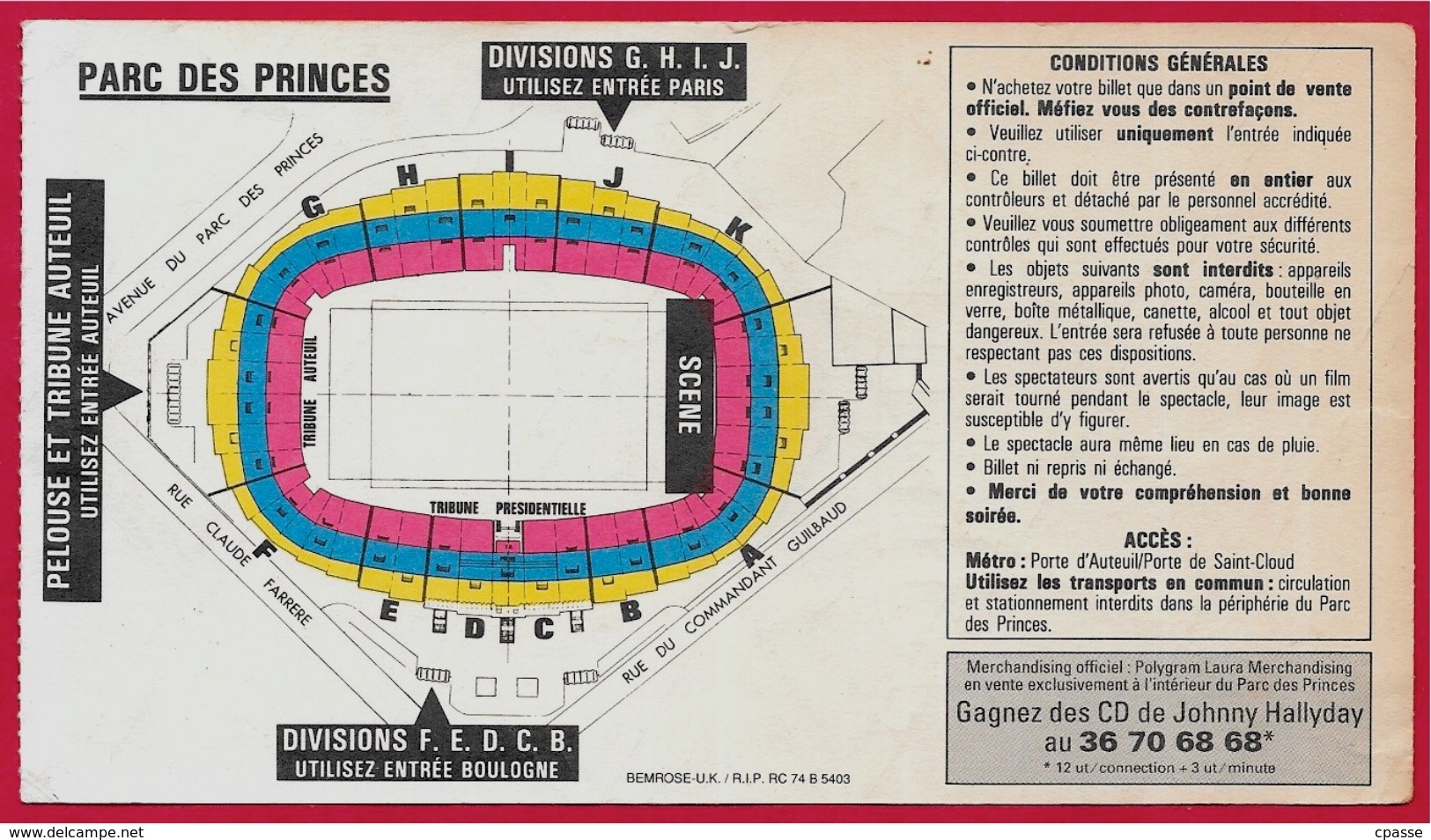 TICKET De CONCERT 1993 "JOHNNY Retiens "ta" Nuit" HALLYDAY- PARC Des PRINCES 75016 Paris - Concerttickets