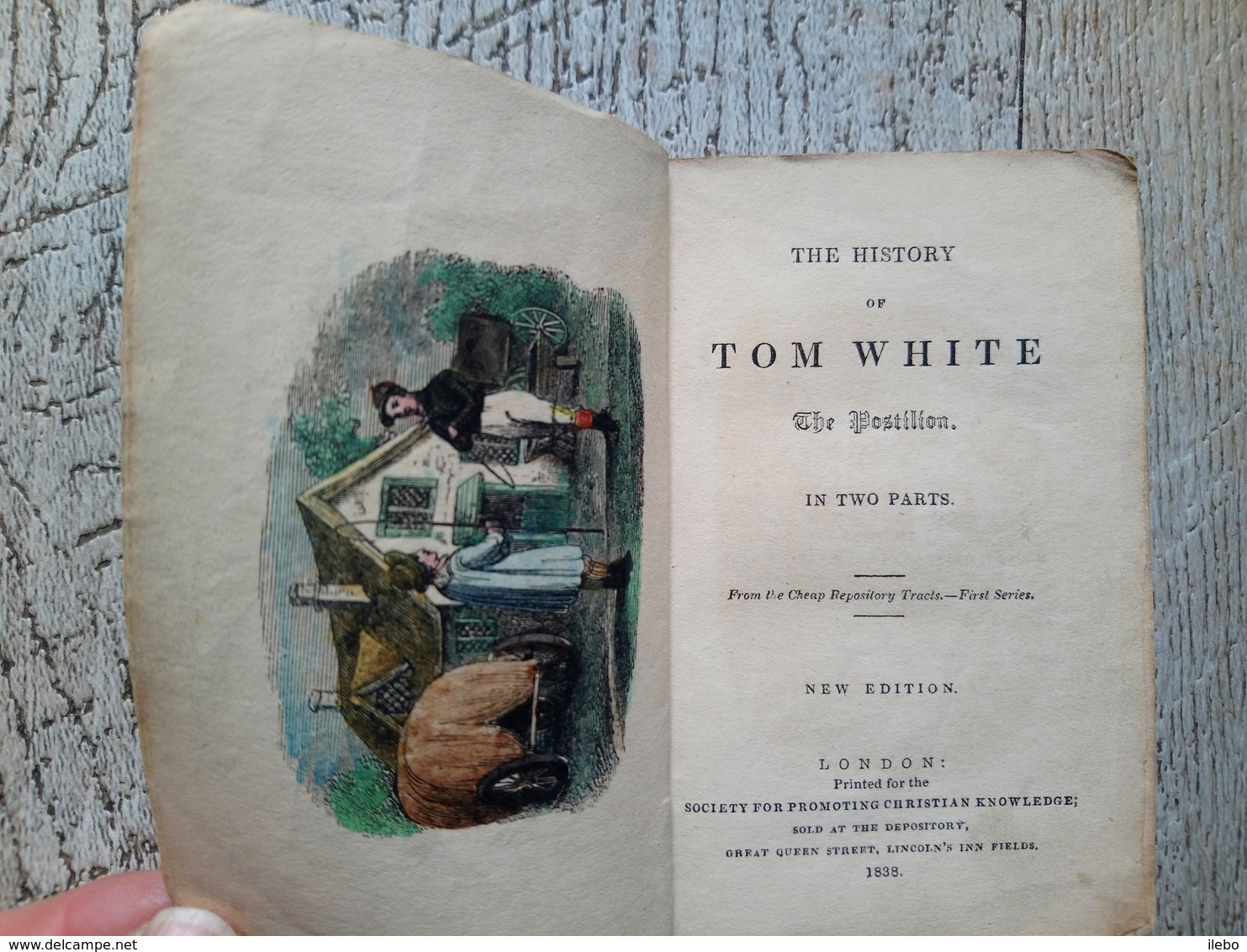 The History Of Tom White The Postilion In Two Parts 1838 Illustré Little Book - 1800-1849