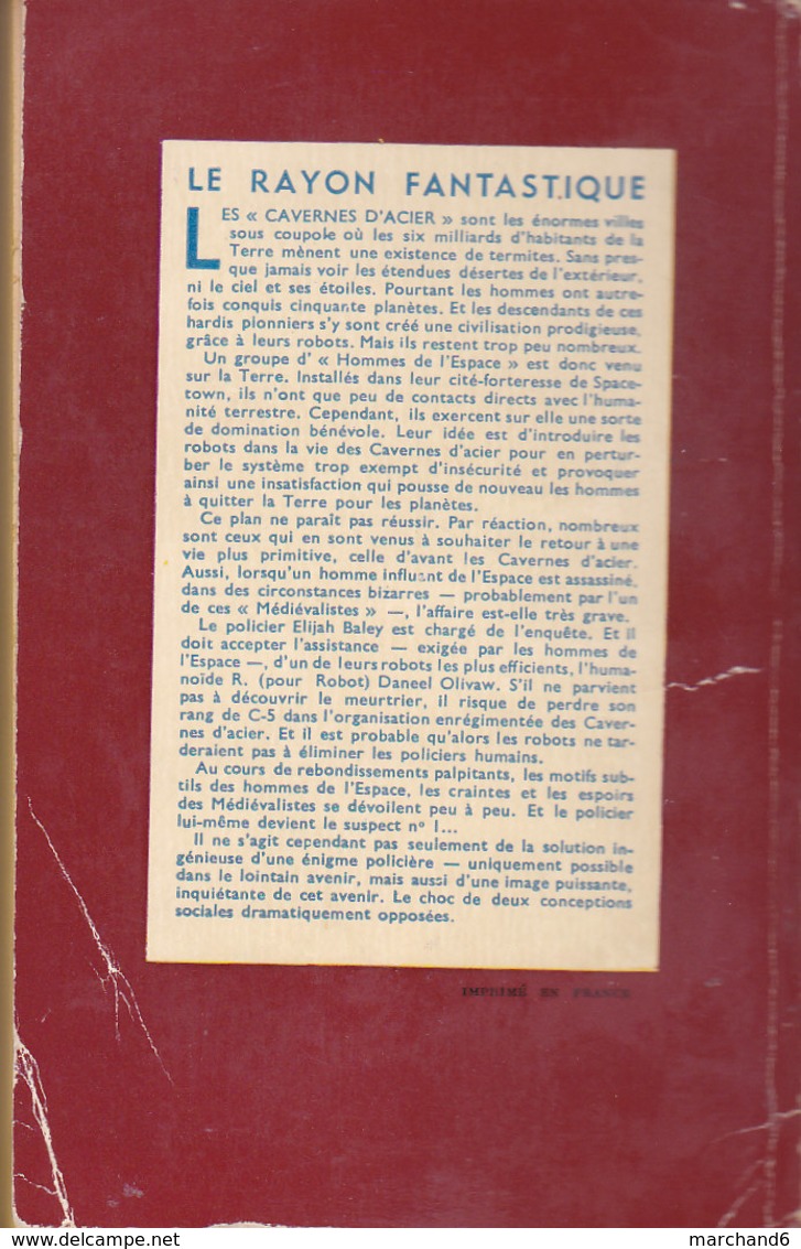 Science Fiction Le Rayon Fantastique Les Cavernes D Acier N°41 Isaac Asimov 1956 - Le Rayon Fantastique