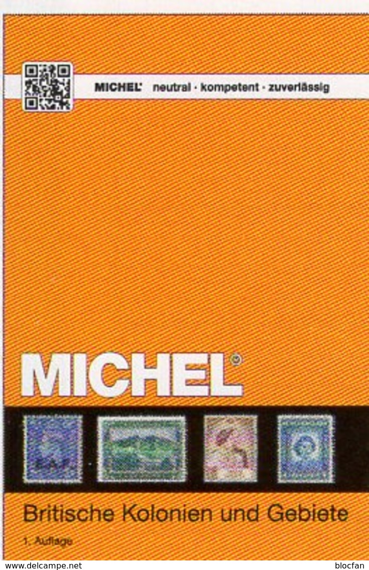 Großbritannien Kolonien A-Z MlCHEL 2018 Neu 149€ Britische Gebiete Stamps Catalogue Of Old UK ISBN978-3-95402-241-0 - Großbritannien