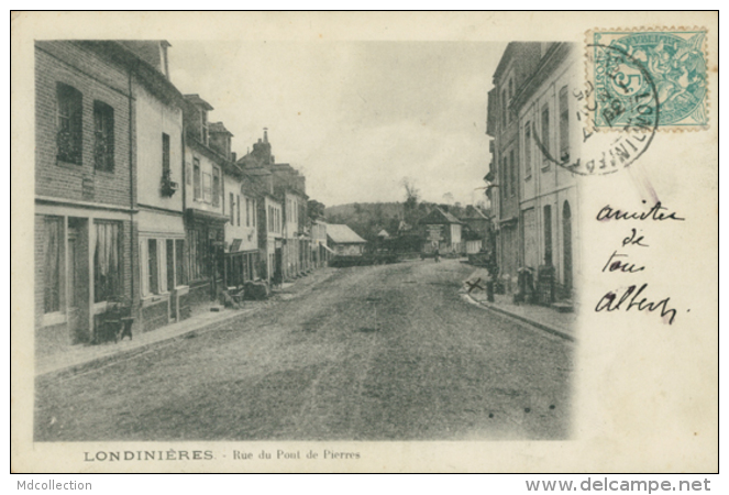 76 LONDINIERES /  Rue Du Pont De Pierre / - Londinières