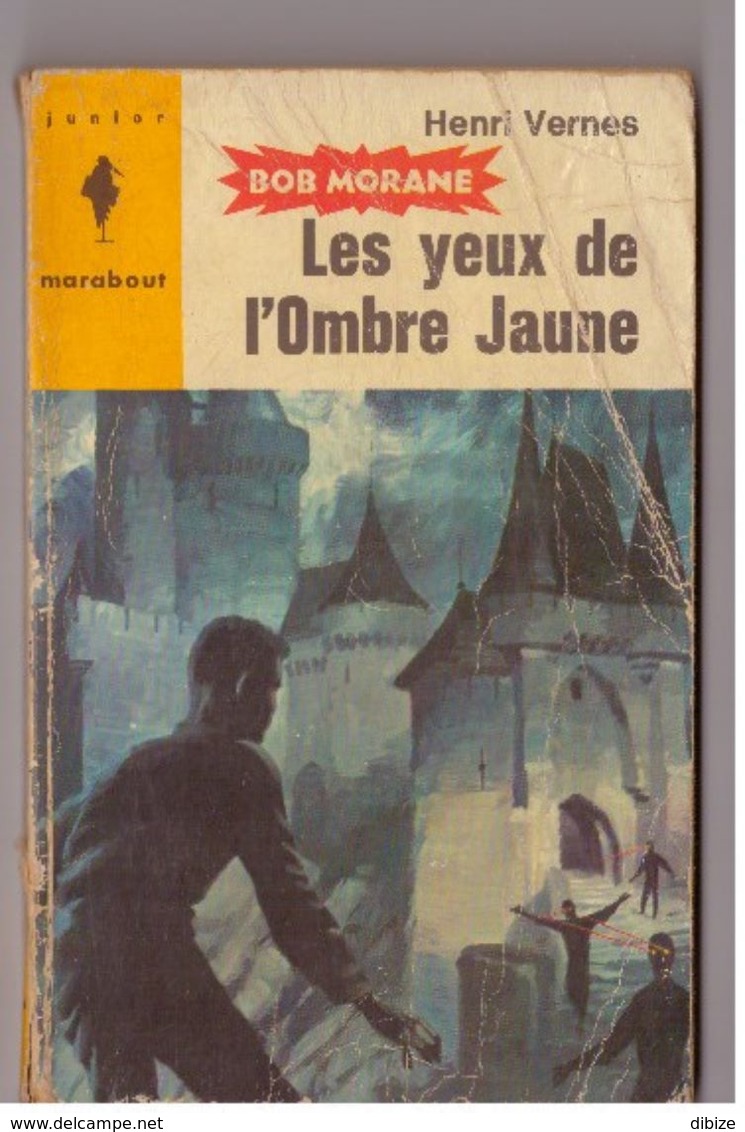 2 Récits De Bob Morane N° 238 Et 262 Les Yeux Et L'héritage De L'ombre Jaune. - Autores Belgas