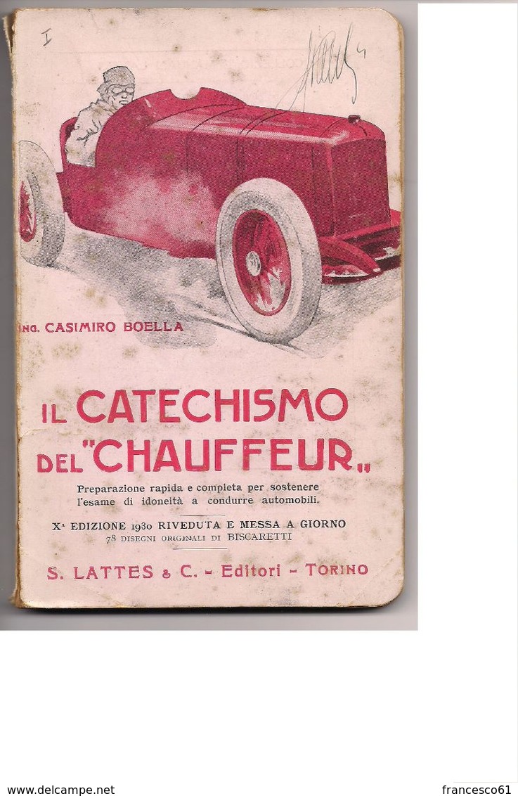 $3-5545 Il Catechismo Dello Chauffeur 1930 X^ Edizione 180 Pagine - Motori