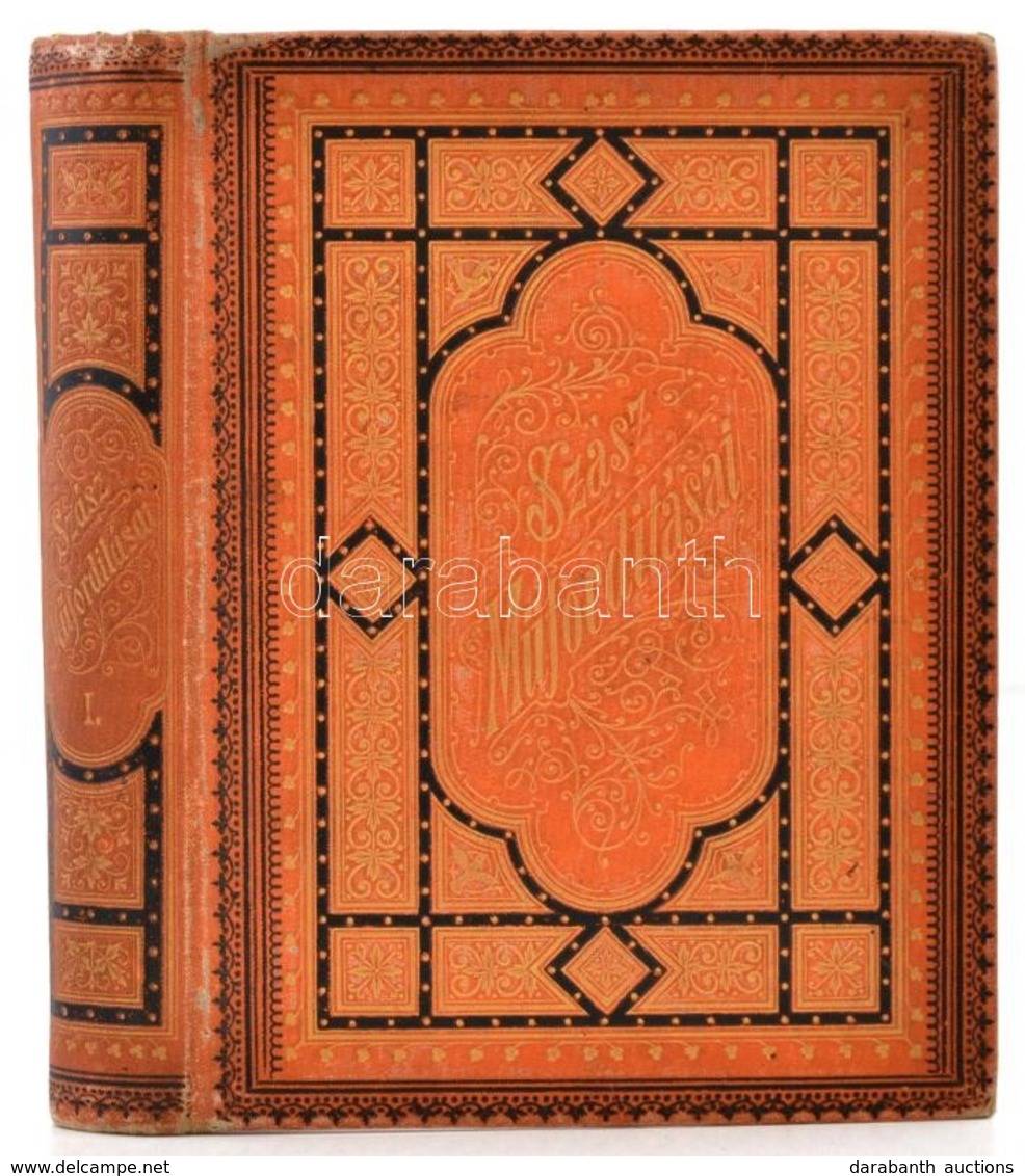 Szász Károly Kisebb M?fordításai I. Kötet. Moore T. - Heine H. - Burns R. Bp., 1872, Ráth Mór, XII+356 P. Kiadói Aranyoz - Zonder Classificatie