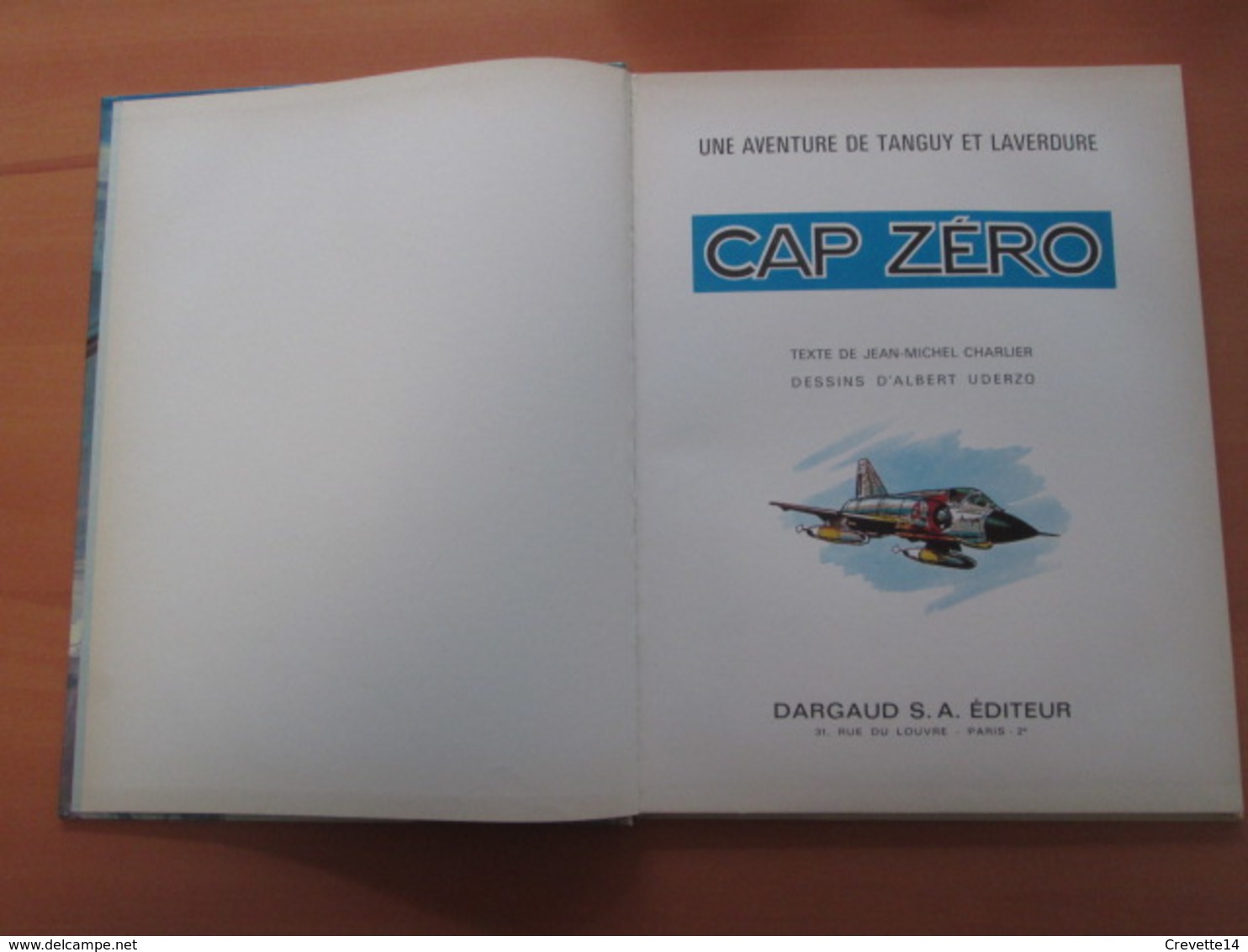 BD2009 BD TANGUY ET LAVERDURE "CAP ZERO" RÉÉDITION 7A COTÉE 40 EUROS , DL 4E TRIM 67