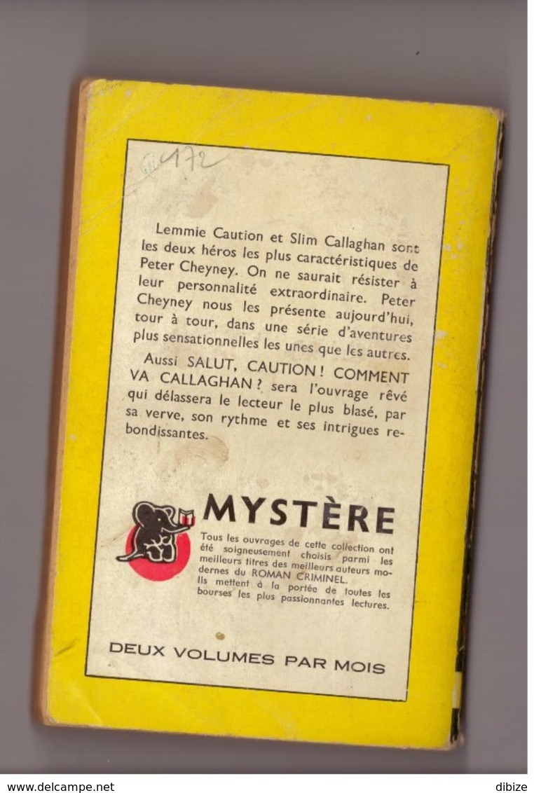 Roman Salut Caution! Comment Va, Callaghan De Peter Cheney. Presse De La Cité Collection Un Mystère. Eléphant . N° 10. - Presses De La Cité