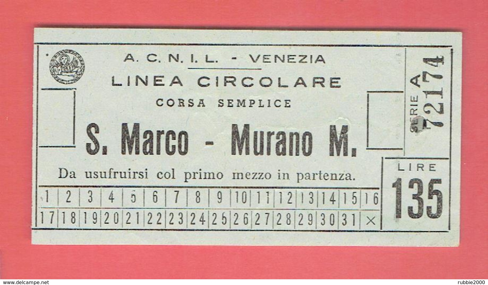 BILLET ITALIE LINEA CIRCOLARE CORSA SEMPLICE SAN MARCO MURANO VENISE - Europe