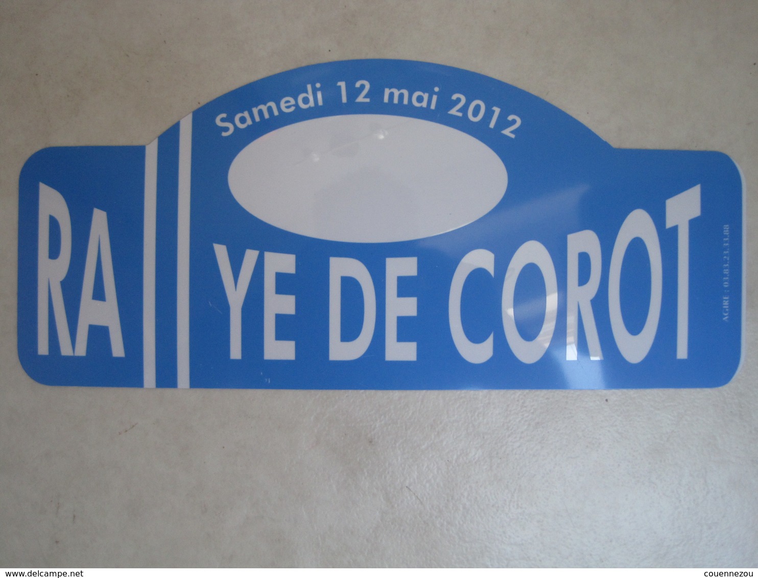 PLAQUE DE RALLYE   RALLYE DE COROT 2012 - Rallyeschilder