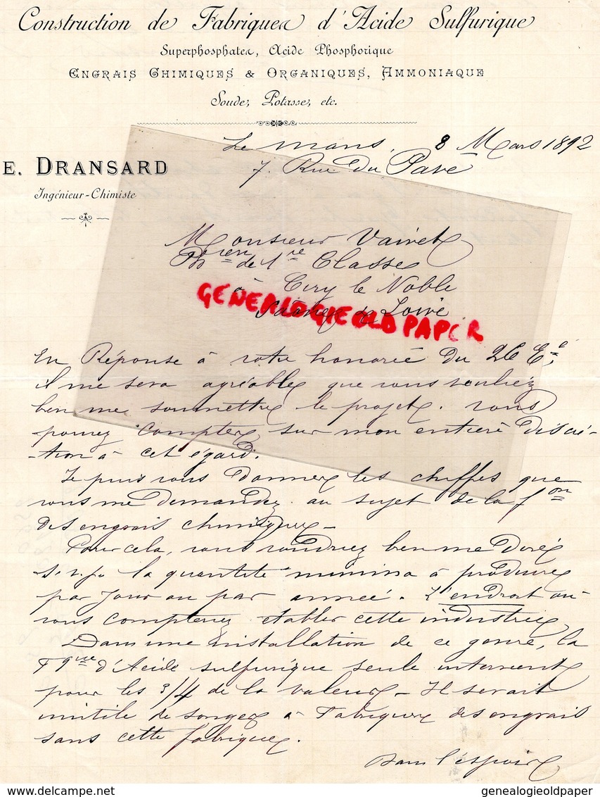 72- LE MANS- RARE LETTRE MANUSCRITE SIGNEE E. DRANSARD- CONSTRUCTION FABRIQUE ACIDE SULFURIQUE-CHIMISTE-1892 - 1800 – 1899