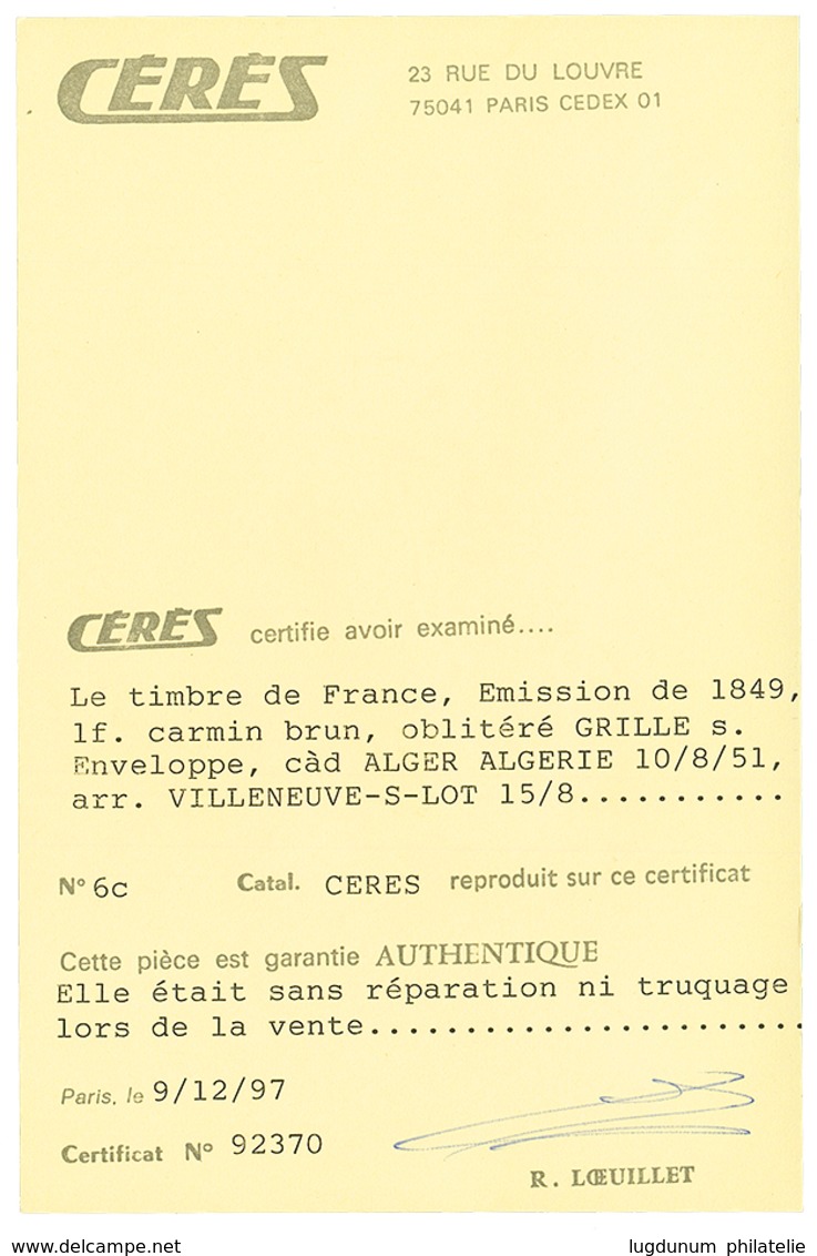 353 "ALGERIE - Utilisation Du 1F CERES Carmin-Brun" : 1851 CERES 1F Carmin Brun(n°6) TB Margé Obl. Grille + ALGER ALGERI - Altri & Non Classificati